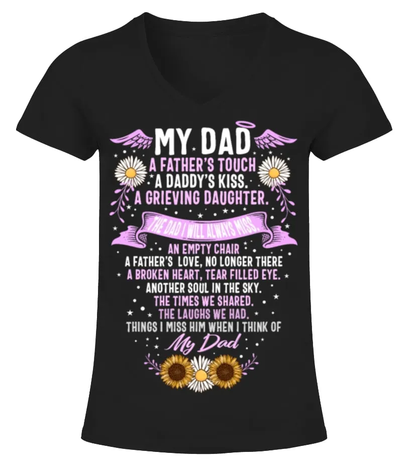 My Dad A Grieving Daughter ! Camiseta cuello pico Mujer